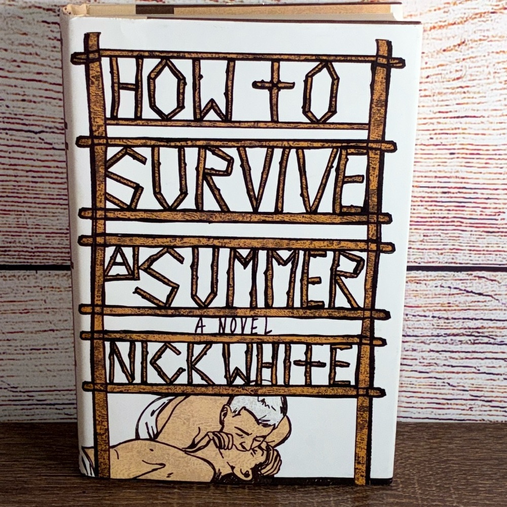 New -How to Survive a Summer: A Novel
Book by Nick White Hardcover